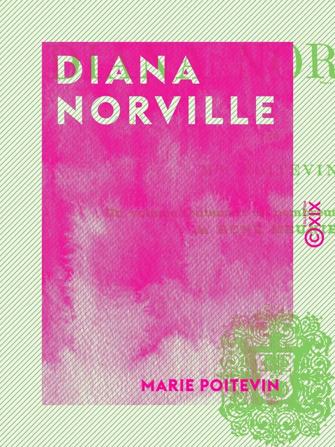 Diana Norville - Marie Poitevin - Collection XIX