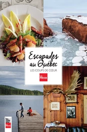 Escapades au Québec