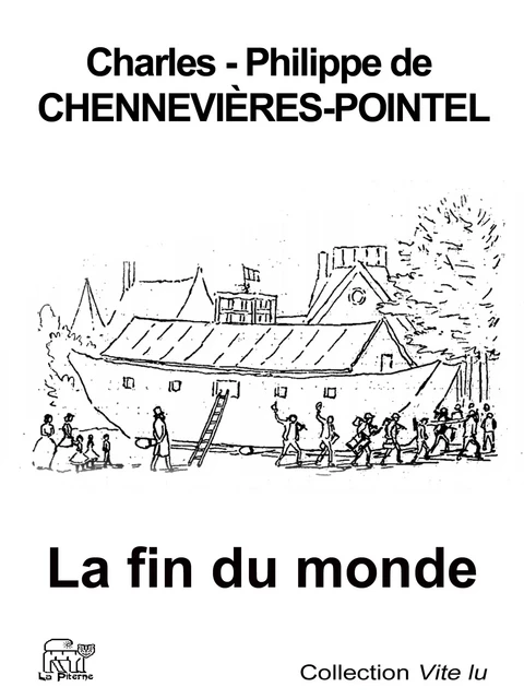 La fin du monde - de Chennevières-Pointel Charles-Philippe - La Piterne