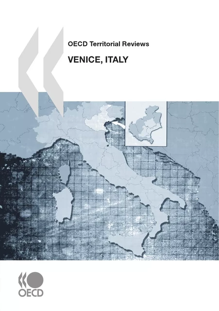 OECD Territorial Reviews: Venice, Italy 2010 -  Collective - OECD