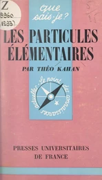 Les particules élémentaires