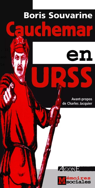 Cauchemar en URSS - Boris Souvarine - Agone