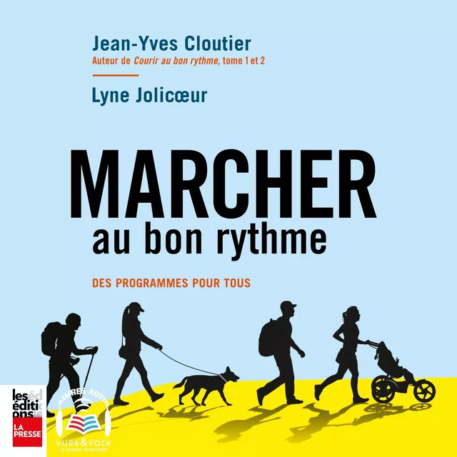 Marcher au bon rythme - Jean-Yves Cloutier, Lyne Jolicoeur - Kampus Média