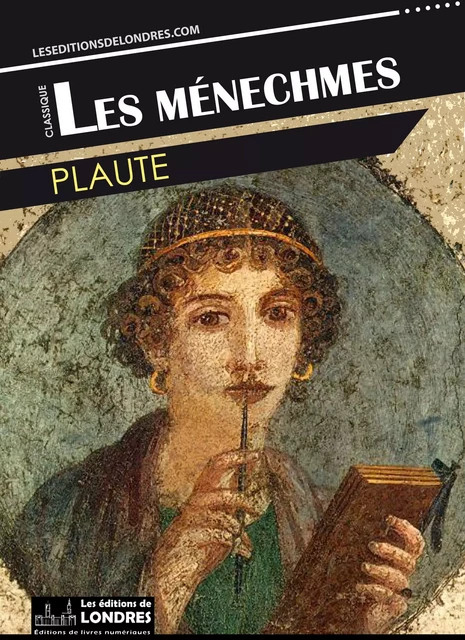 Les Ménechmes -  Plaute - Les Editions de Londres