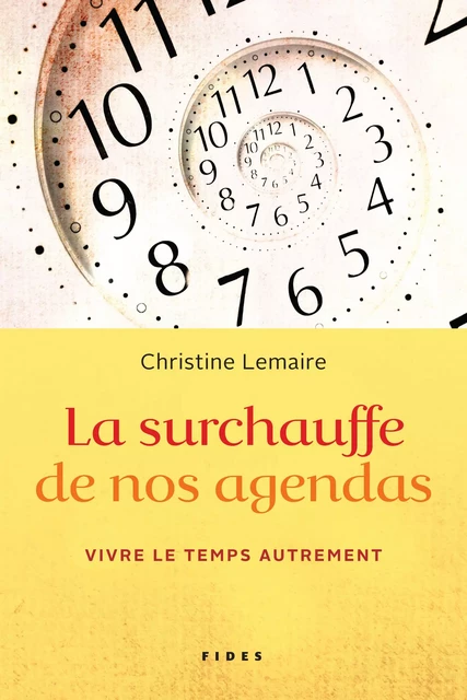 La surchauffe de nos agendas - Christine Lemaire - Groupe Fides