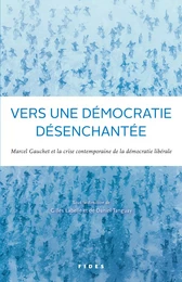 Vers une démocratie désenchantée?