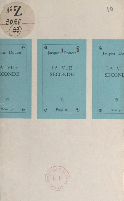 La vue seconde - Jacques Doucet - (Seghers) réédition numérique FeniXX