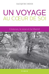 Un voyage au cœur de soi