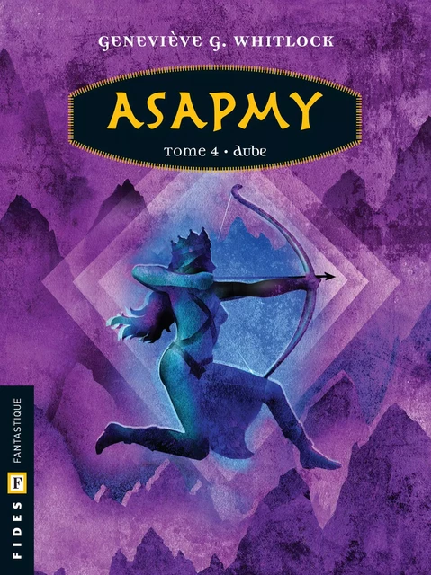 Asapmy - Tome 4 - Geneviève G. Whitlock - Groupe Fides