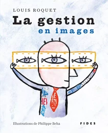 La gestion en images