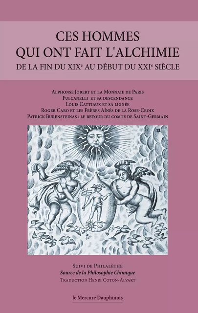 Ces hommes qui ont fait l'alchimie de la fin du XIXe au début du XXIe siècle - Collectif Collectif - Le Mercure Dauphinois