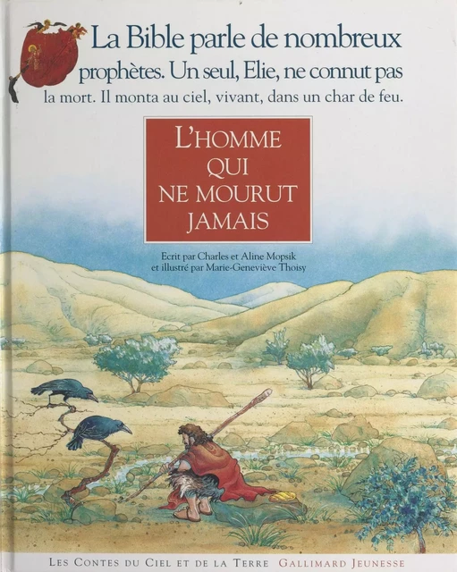 L'homme qui ne mourut jamais - Aline Mopsik, Charles Mopsik - (Gallimard Jeunesse) réédition numérique FeniXX