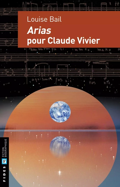 Arias pour Claude Vivier - Louise Bail - Groupe Fides