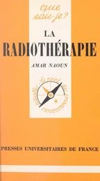 La radiothérapie