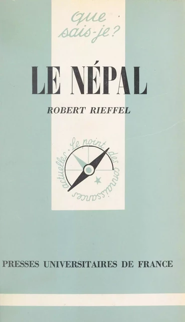 Le Népal - Robert Rieffel - Presses universitaires de France (réédition numérique FeniXX)