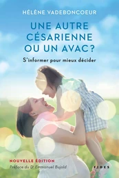 Une autre  césarienne ou un AVAC ?