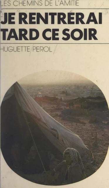 Je rentrerai tard ce soir - Huguette Perol - (Rageot) réédition numérique FeniXX