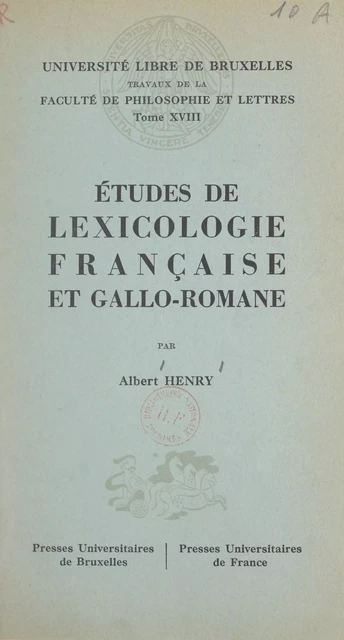 Études de lexicologie française et gallo-romane - Albert Henry - (Presses universitaires de France) réédition numérique FeniXX