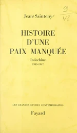 Histoire d'une paix manquée