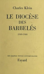 Le diocèse des barbelés