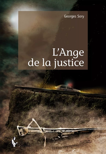 L'Ange de la justice - Georges Sory - Société des écrivains