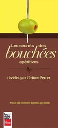 Les secrets des bouchées apéritives