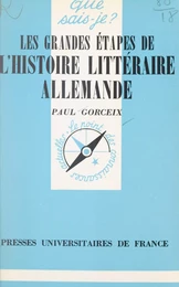 Les grandes étapes de l'histoire littéraire allemande