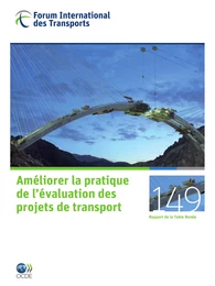 Améliorer la pratique de l'évaluation des projets de transport