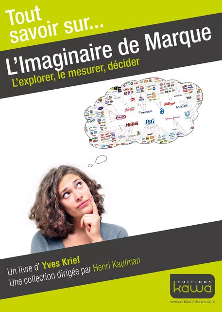 Tout savoir sur... L'imaginaire de Marque - Yves Krief - Editions Kawa