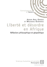 Liberté et désordre en Afrique