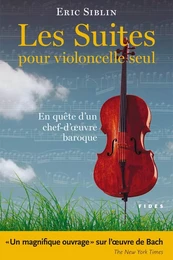 Les Suites pour violoncelle seul