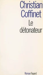 Le détonateur