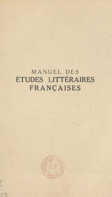 Manuel des études littéraires françaises (3) : XVIIe siècle - Georges Becker, Pierre Castex, Paul Surer - (Hachette) réédition numérique FeniXX