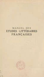 Manuel des études littéraires françaises (3) : XVIIe siècle