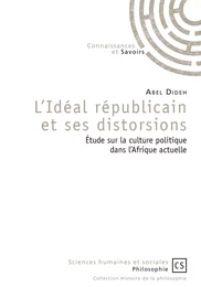 L'idéal républicain et ses distorsions