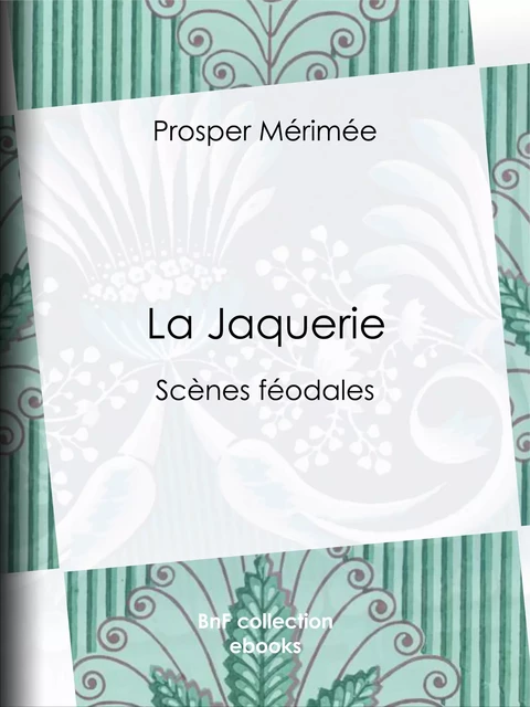 La Jaquerie - Prosper Mérimée - BnF collection ebooks