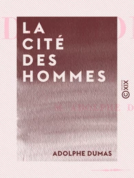 La Cité des hommes