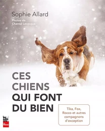 Ces chiens qui font du bien