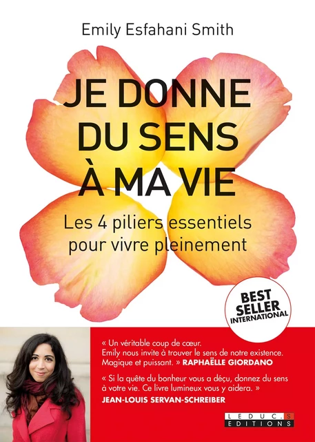 Je donne du sens à ma vie - Emily Esfahani Smith - Éditions Leduc