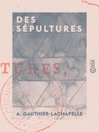 Des sépultures