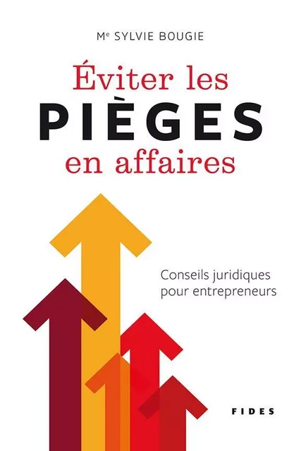 Éviter les pièges en affaires - Sylvie Bougie - Groupe Fides