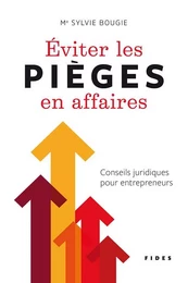 Éviter les pièges en affaires