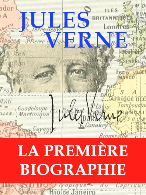 Jules Verne, la première biographie - Charles Lemire - 1000-ID-100-C