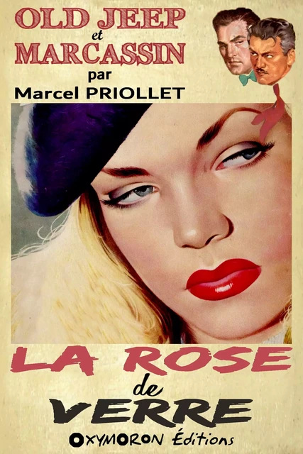 La rose de verre - Marcel Priollet - OXYMORON Éditions