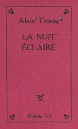 La nuit éclaire