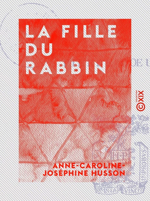 La Fille du rabbin - Anne-Caroline-Joséphine Husson - Collection XIX