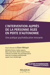 L’intervention auprès de la personne âgée en perte d’autonomie