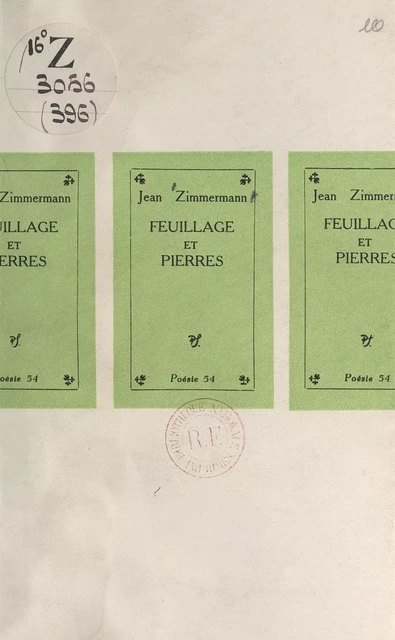 Feuillage et pierres - Jean Zimmermann - (Seghers) réédition numérique FeniXX