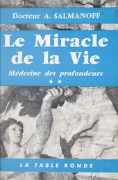 Médecine des profondeurs (2)