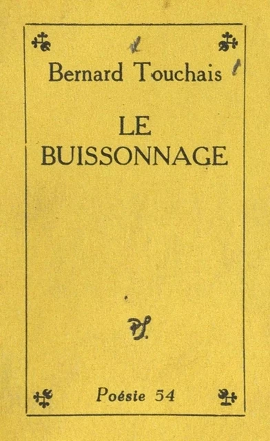 Le buissonnage - Bernard Touchais - (Seghers) réédition numérique FeniXX